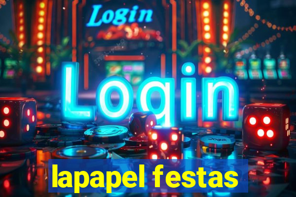 lapapel festas
